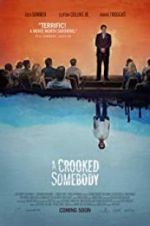 Watch A Crooked Somebody M4ufree