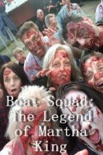 Watch Boat Squad: The Legend of Martha King M4ufree