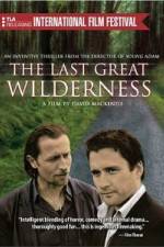 Watch The Last Great Wilderness M4ufree
