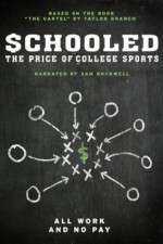 Watch Schooled: The Price of College Sports M4ufree