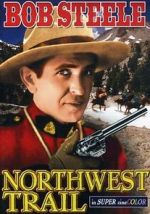 Watch Northwest Trail M4ufree