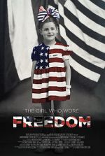 Watch The Girl Who Wore Freedom M4ufree