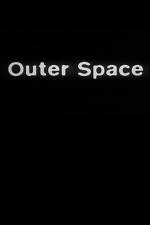 Watch Outer Space M4ufree