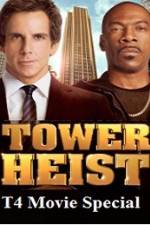 Watch T4 Movie Special Tower Heist M4ufree