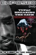 Watch Exposed: Tupac Breaking The Oath M4ufree