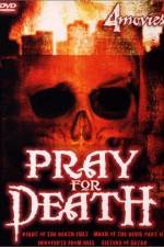 Watch Pray for Death M4ufree