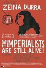 Watch The Imperialists Are Still Alive! M4ufree