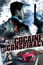 Watch Cocaine Conspiracy M4ufree