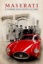 Watch Maserati: A Hundred Years Against All Odds M4ufree