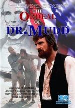 Watch The Ordeal of Dr. Mudd M4ufree