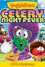 Watch VeggieTales: Celery Night Fever M4ufree