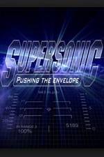 Watch Supersonic: Pushing the Envelope M4ufree
