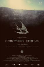 Watch Come Worry with Us! M4ufree