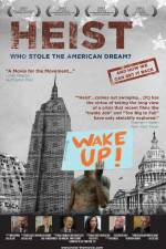 Watch Heist Who Stole the American Dream M4ufree