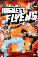Watch WWE Wrestlings Highest Flyers M4ufree