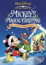 Watch Mickey\'s Magical Christmas: Snowed in at the House of Mouse M4ufree