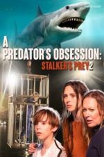 Watch A Predator\'s Obsession M4ufree
