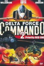 Watch Delta Force Commando II: Priority Red One M4ufree
