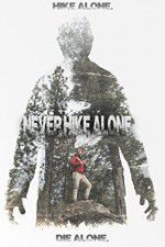 Watch Never Hike Alone M4ufree