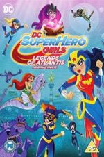 Watch DC Super Hero Girls: Legends of Atlantis M4ufree