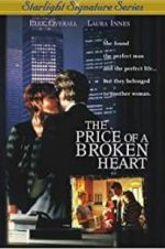 Watch The Price of a Broken Heart M4ufree
