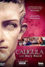 Watch Caligula with Mary Beard M4ufree