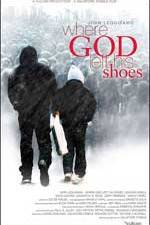 Watch Where God Left His Shoes M4ufree