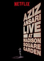 Watch Aziz Ansari Live in Madison Square Garden (TV Special 2015) M4ufree