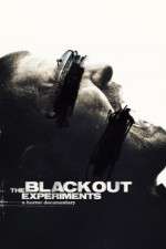 Watch The Blackout Experiments M4ufree