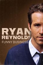 Watch Ryan Reynolds: Funny Business M4ufree