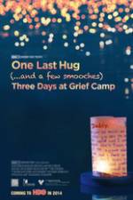 Watch One Last Hug: Three Days at Grief Camp M4ufree