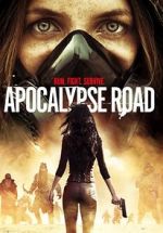 Watch Apocalypse Road M4ufree