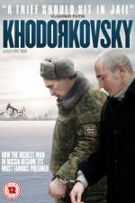 Watch Khodorkovsky M4ufree