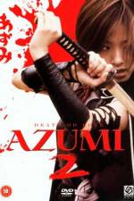 Watch Azumi 2: Death or Love M4ufree