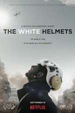 Watch The White Helmets M4ufree
