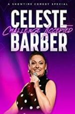 Watch Celeste Barber: Challenge Accepted M4ufree