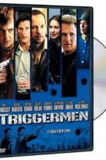 Watch Triggermen M4ufree