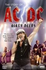 Watch The Story Of ACDC Dirty Deeds M4ufree