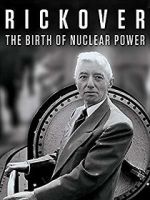 Watch Rickover: The Birth of Nuclear Power M4ufree