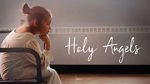 Watch Holy Angels (Short 2017) M4ufree