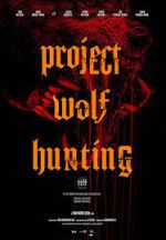 Watch Project Wolf Hunting M4ufree