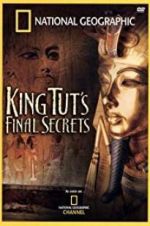 Watch National Geographic: King Tut\'s Final Secrets M4ufree