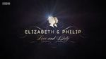 Watch Elizabeth & Philip: Love and Duty M4ufree