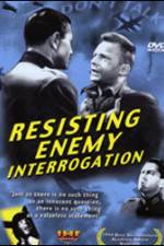 Watch Resisting Enemy Interrogation M4ufree