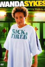 Watch Wanda Sykes Sick and Tired M4ufree