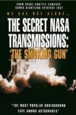 Watch The Secret NASA Transmissions: The Smoking Gun M4ufree