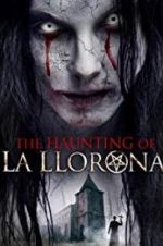 Watch The Haunting of La Llorona M4ufree