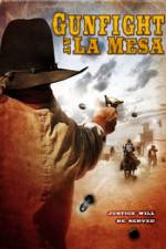 Watch Gunfight at La Mesa M4ufree