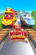 Watch Mighty Express: Mighty Trains Race Movie2k