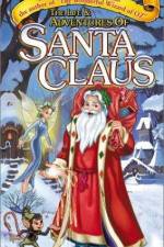 Watch The Life & Adventures of Santa Claus M4ufree